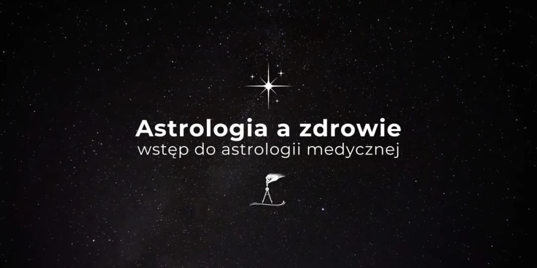 Astrologia medyczna: Jak zrozumienie znaków poprawia zdrowie